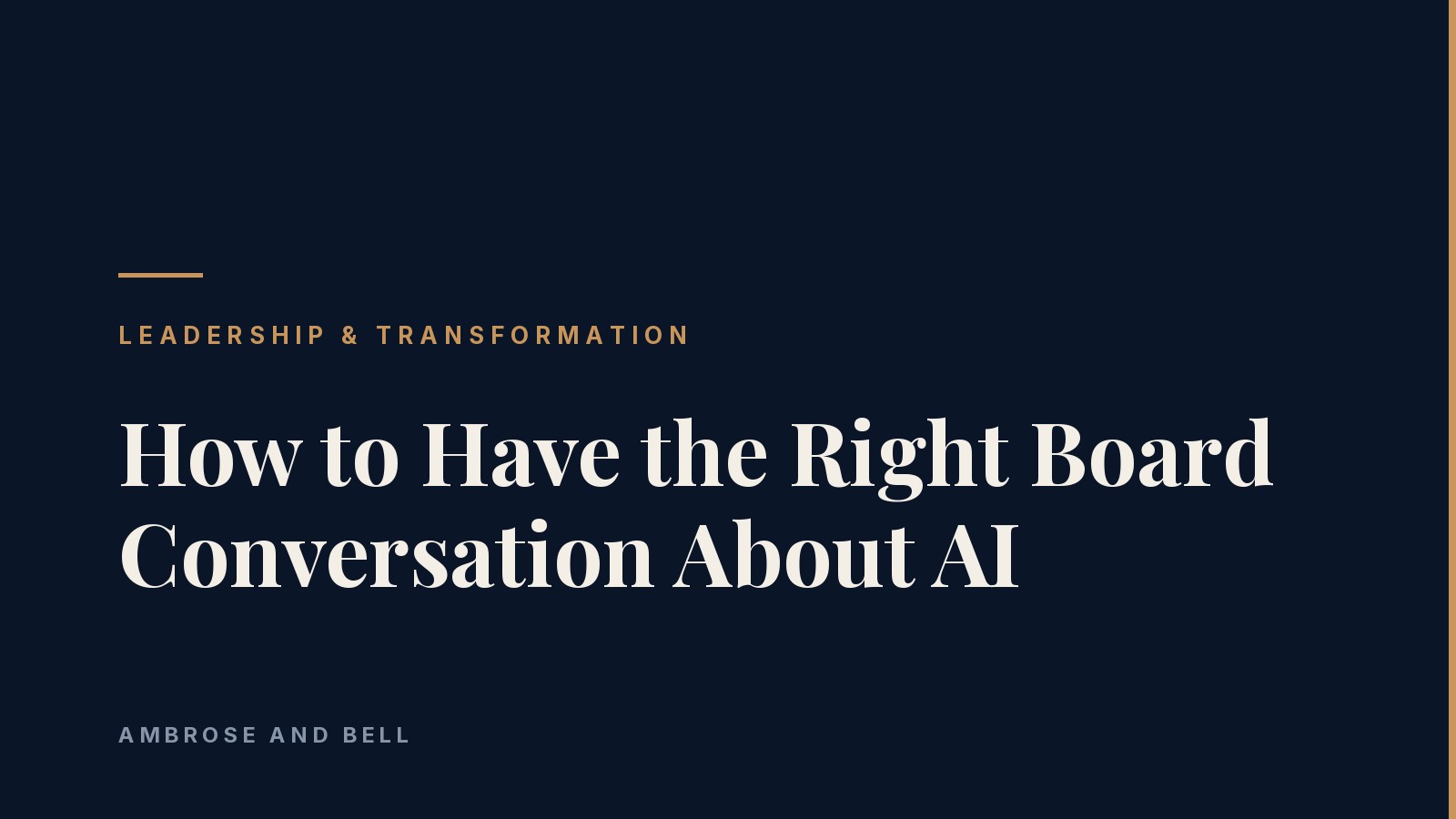 How to Have the Right Boardroom Conversation About AI - Leadership and Transformation Edition 30 cover image