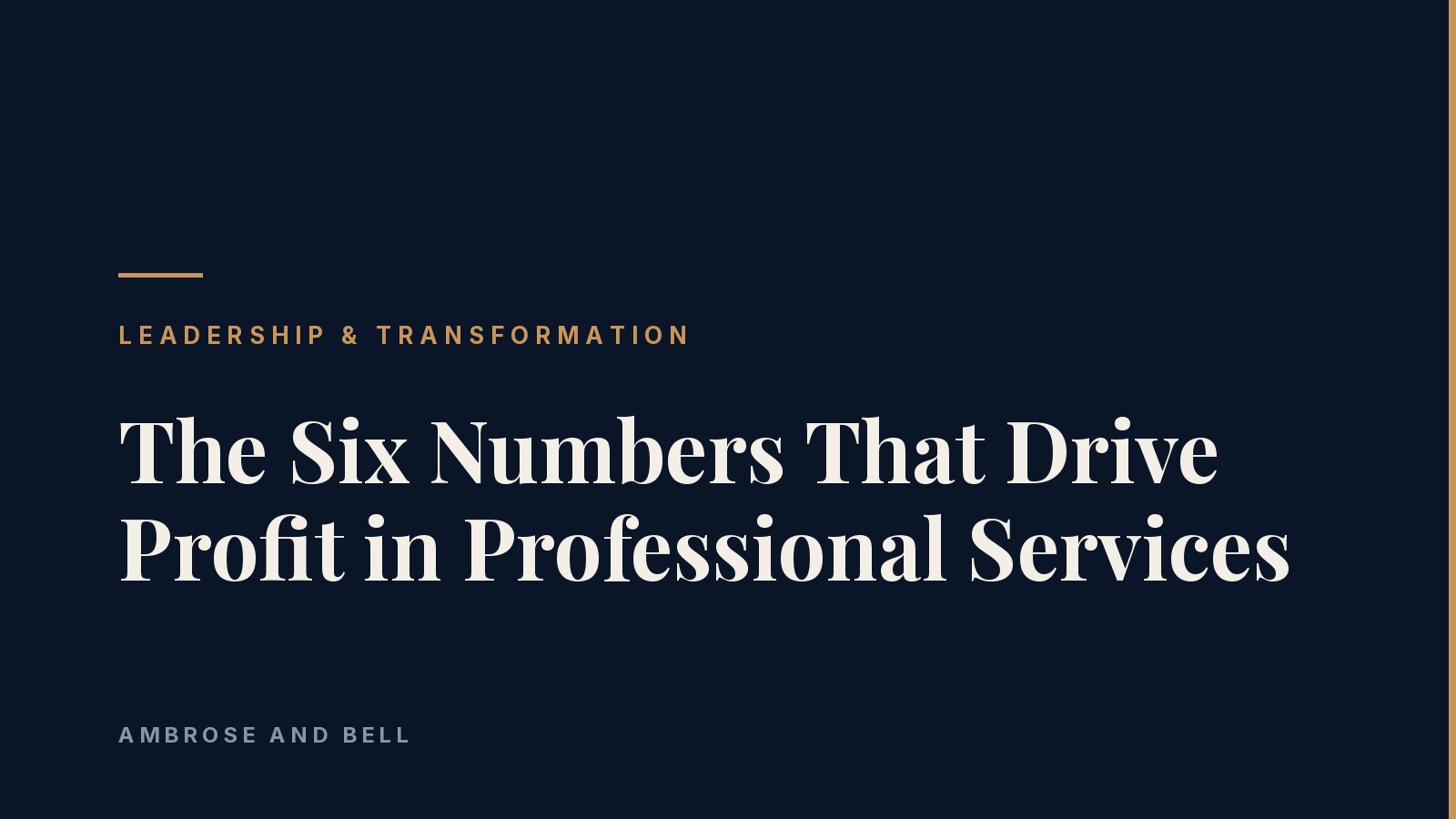 The Six Numbers That Drive Profit in Professional Services - Leadership and Transformation Edition 32 cover image