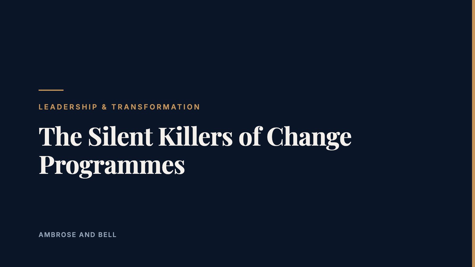 The Silent Killers of Change Programmes - Leadership and Transformation cover image